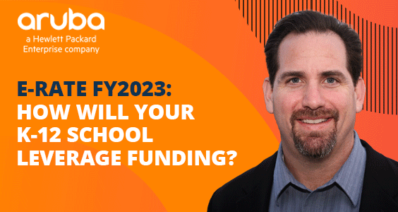 E-Rate FY2023: How will your K-12 School leverage funding?