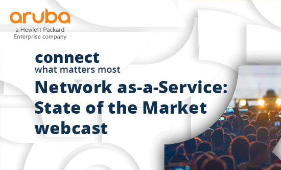 Connect what matters most - Network-as-a-Service: State of the Market webcast