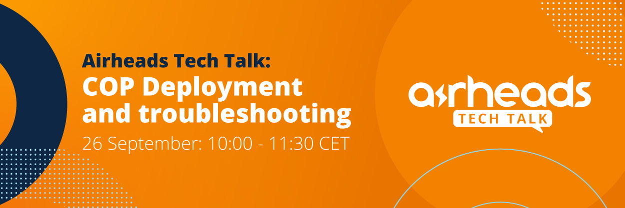 Live-Webinar - Update: COP Deployment and troubleshooting